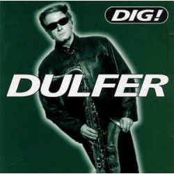 Dulfer - Dig